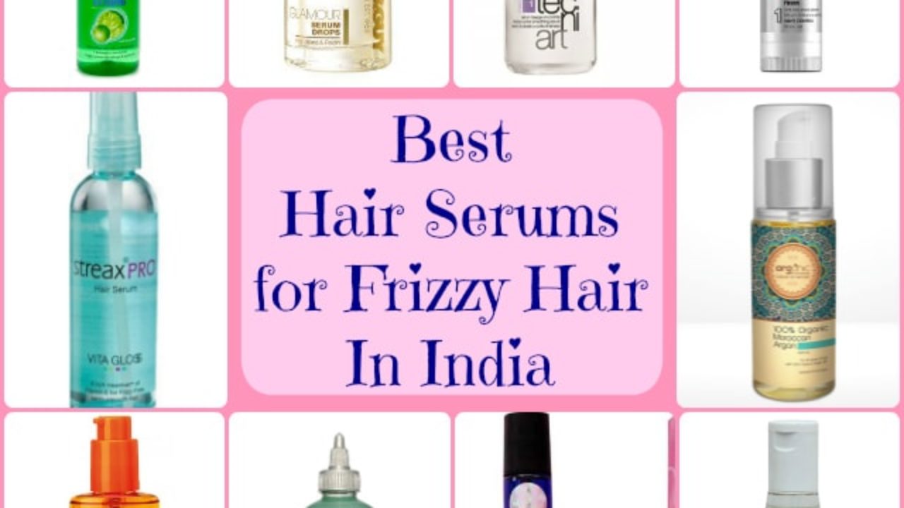 Best Hair Serums for Frizzy Hair in India | Beauty, Fashion, Lifestyle blog