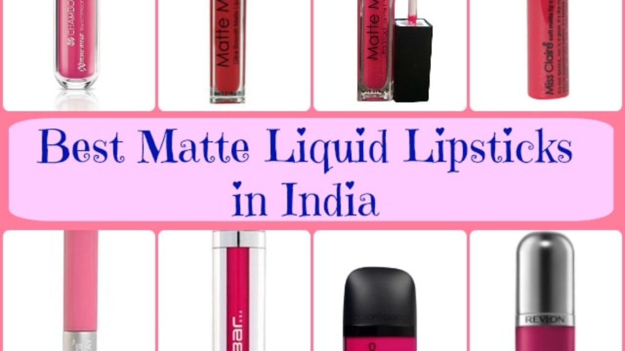 Best Matte Liquid Lipsticks in Top 10 with Price and Availability - Beauty, Fashion, Lifestyle blog