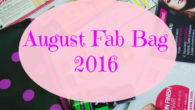 August Fab Bag 2016