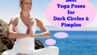 best-yoga-poses-for-pimples-amd-dark-circles