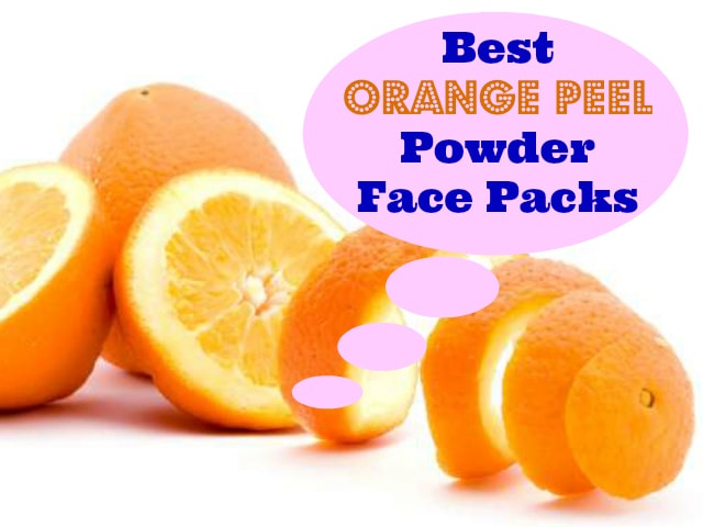 10 Best Homemade Orange Peel Powder Face Packs For Glowing Skin: Must Try