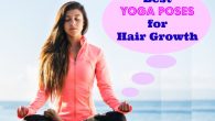 Best Yoga Poses for Hair Growth