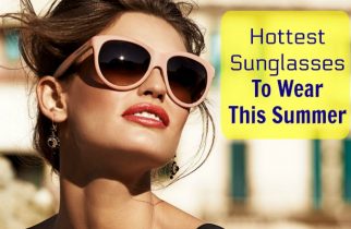 Hottest Trending Sunglasses To wear This Summer - Women