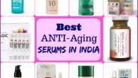 Best Anti- Aging Serums in India 2018