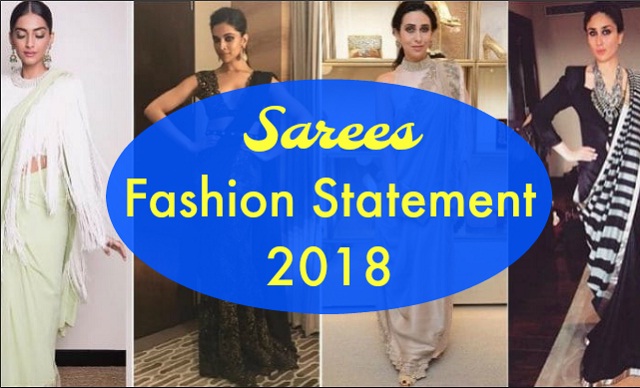 Saree Fashion Statement 2018